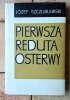 Józef Szczublewski Pierwsza Reduta Osterwy - okładka